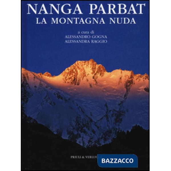 Nanga Parbat. La montagna nuda