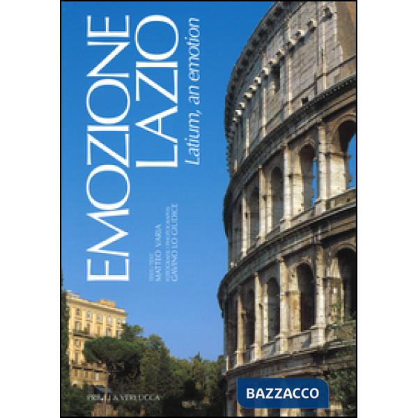 Emozione Lazio-Latium, an emotion. Ediz. bilingue