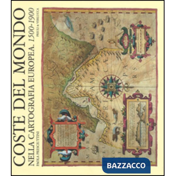 Coste del mondo nella cartografia europea (1500-1900)