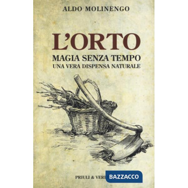 Orto. Magia senza tempo (L')