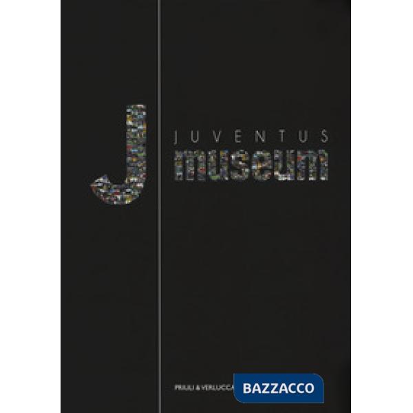 Juventus museum. Ediz. italiana e inglese