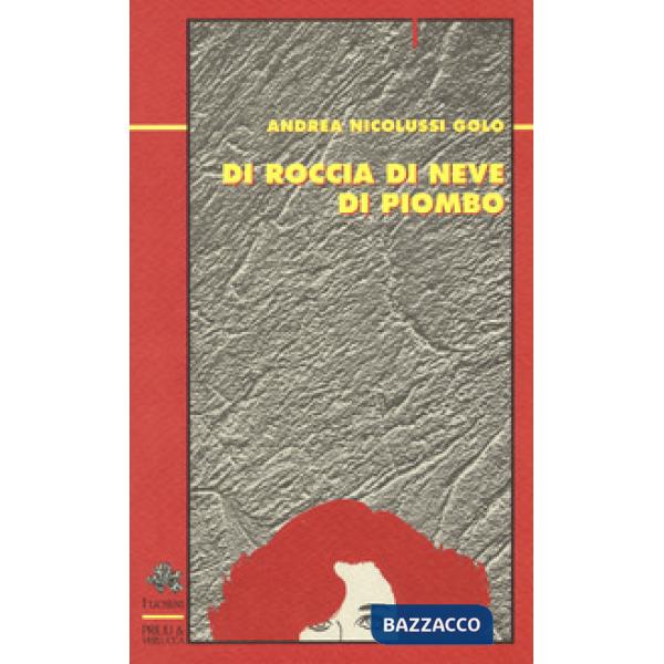 Di roccia di neve di piombo