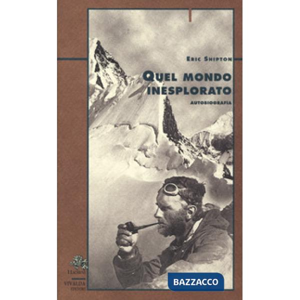 Quel mondo inesplorato