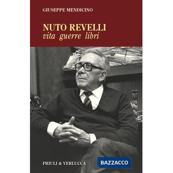 Nuto Revelli. Vita, guerre, libri