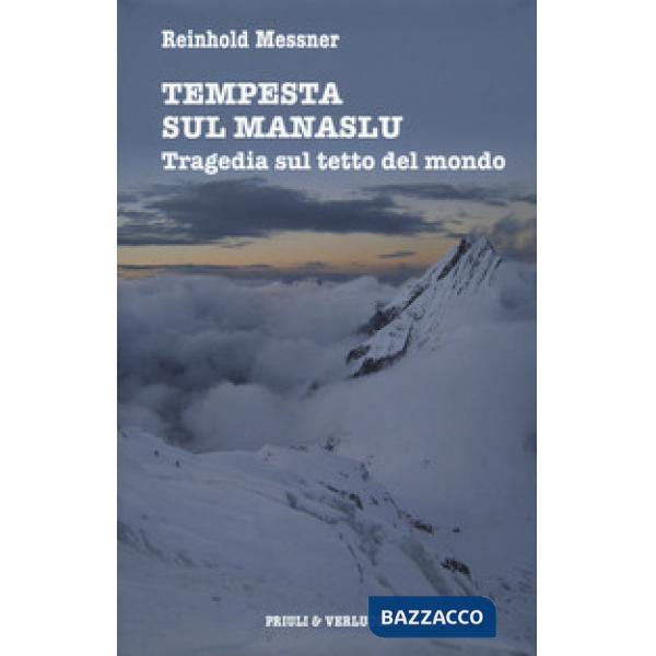 Tempesta sul Manaslu. Tragedia sul tetto del mondo
