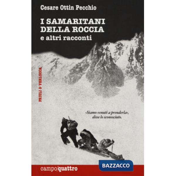 Samaritani della roccia e altri racconti. Nuova ediz. (I)