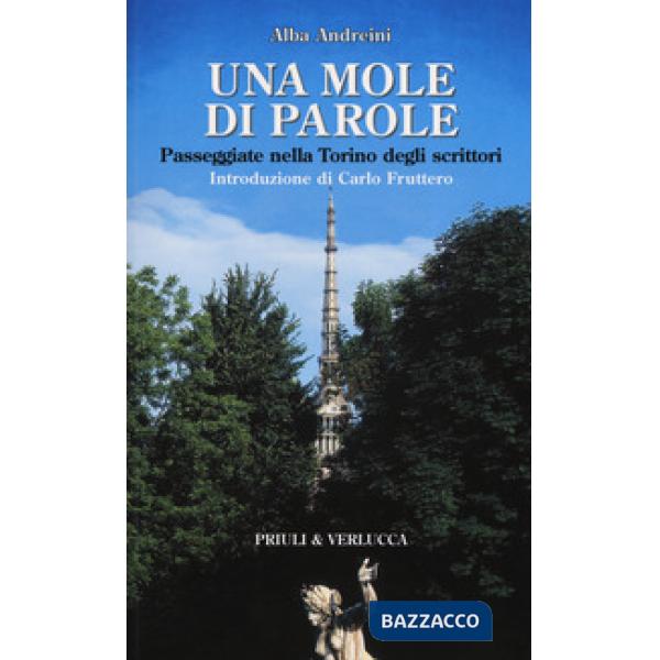 Mole di parole. Passeggiate nella Torino degli scrittori (Una)