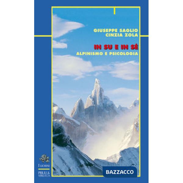 In su e in sé. Alpinismo e psicologia