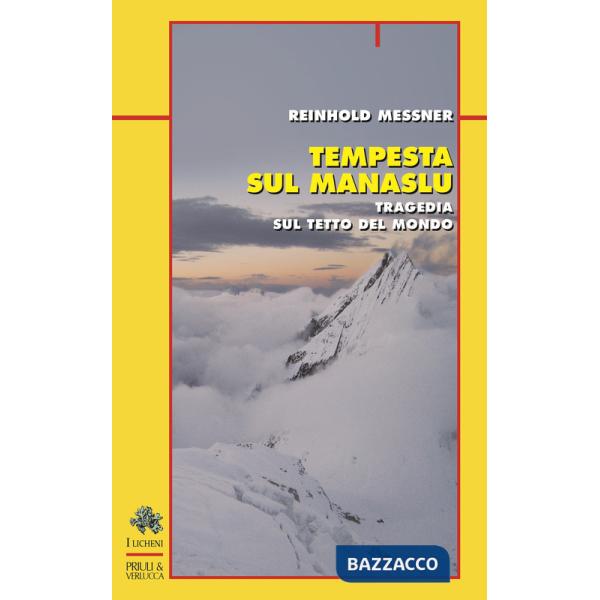 Tempesta sul Manaslu. Tragedia sul tetto del mondo