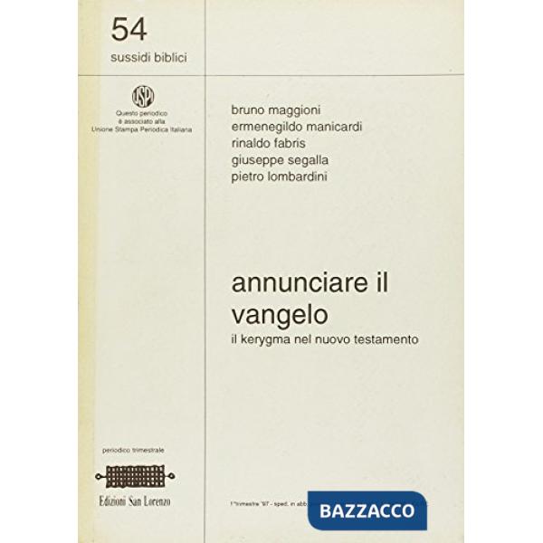 Annunciare il Vangelo. Il kerigma