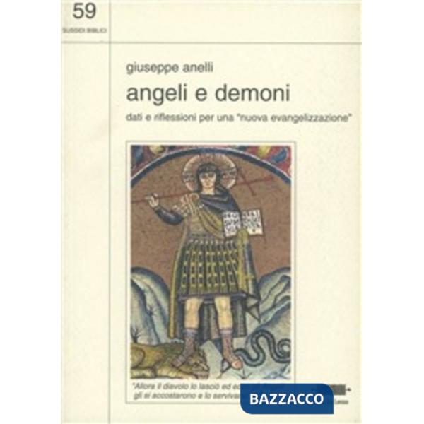 Angeli e demoni. Dati e riflessioni per una «Nuova evangelizzazione»