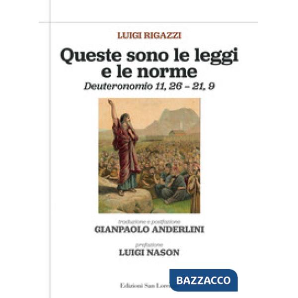 Queste sono le leggi e le norme. Deuteronomio 11,26 - 21,9
