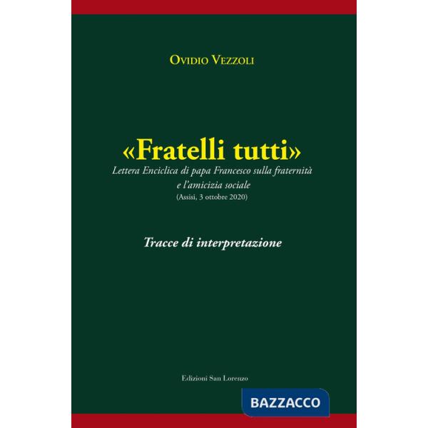«Fratelli tutti». Tracce di interpretazione