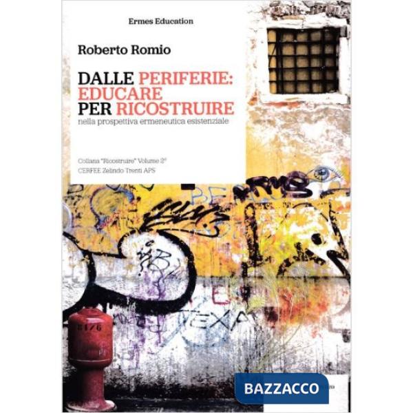 Dalle periferie: educare per ricostruire