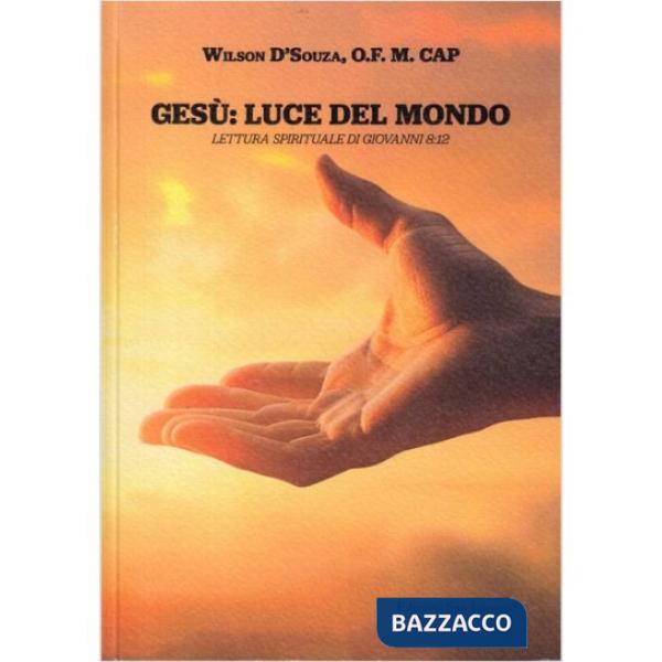 Gesù: luce del mondo