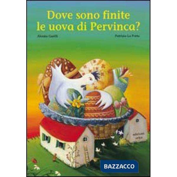 Dove sono finite le uova di Pervinca?