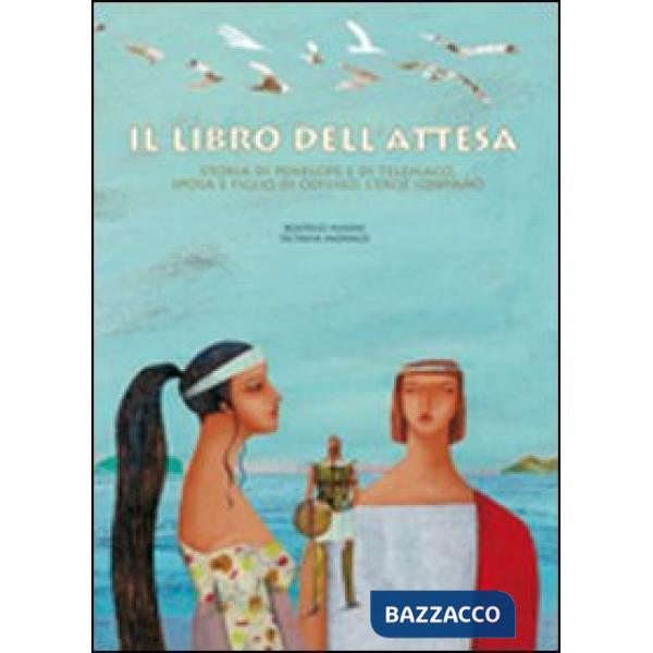 Libro dell'attesa. Ediz. illustrata (Il)
