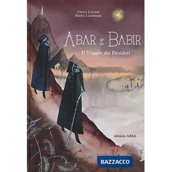 Abar e Babir. Il viaggio dei desideri