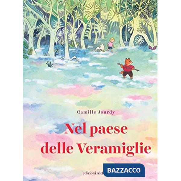Nel paese delle Veramiglie
