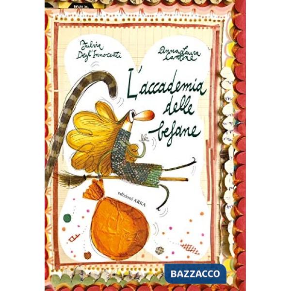 Accademia delle befane. Ediz. a colori (L')