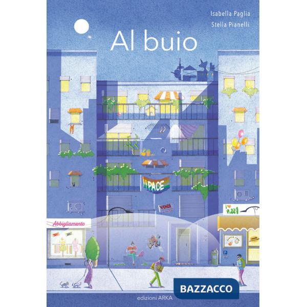 Al buio. Ediz. a colori
