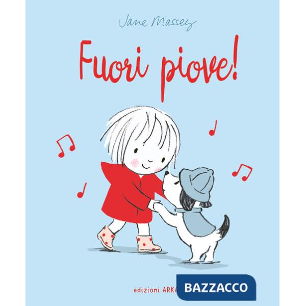 Fuori piove! Ediz. a colori