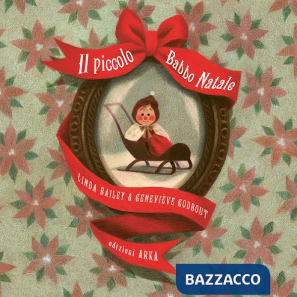 Piccolo Babbo Natale. Ediz. a colori (Il)