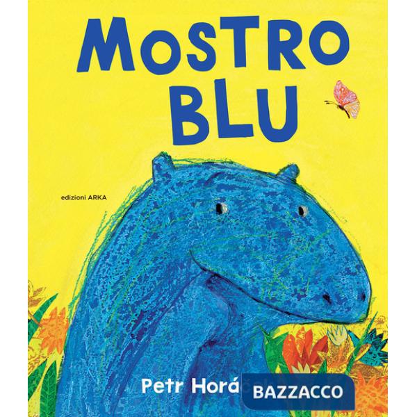 Mostro blu. Ediz. a colori