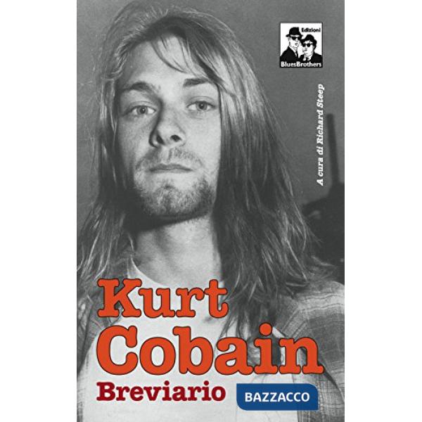 Kurt Cobain. Breviario