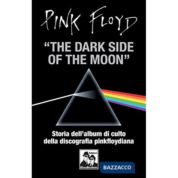 Pink Floyd. The dark side of the moon
