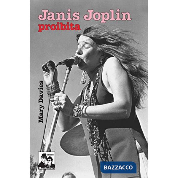 Janis Joplin. Proibita