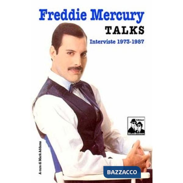Freddie Mercury talks