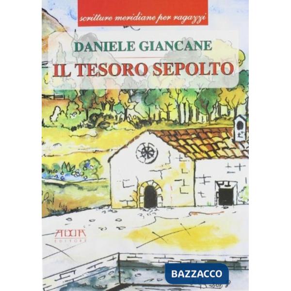 Tesoro sepolto. Per la Scuola media (Il)