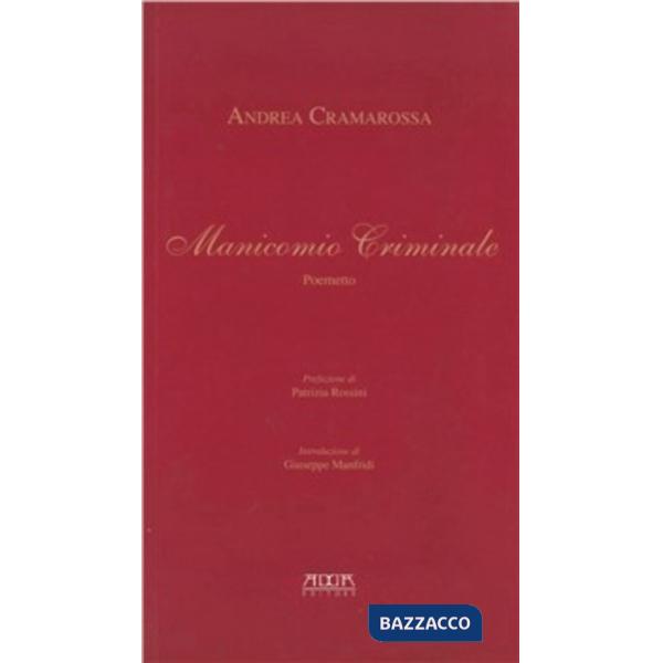 Manicomio criminale. Poemetto