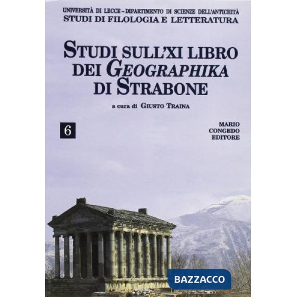 Studi sull'11º libro dei «Geographika» di Strabone