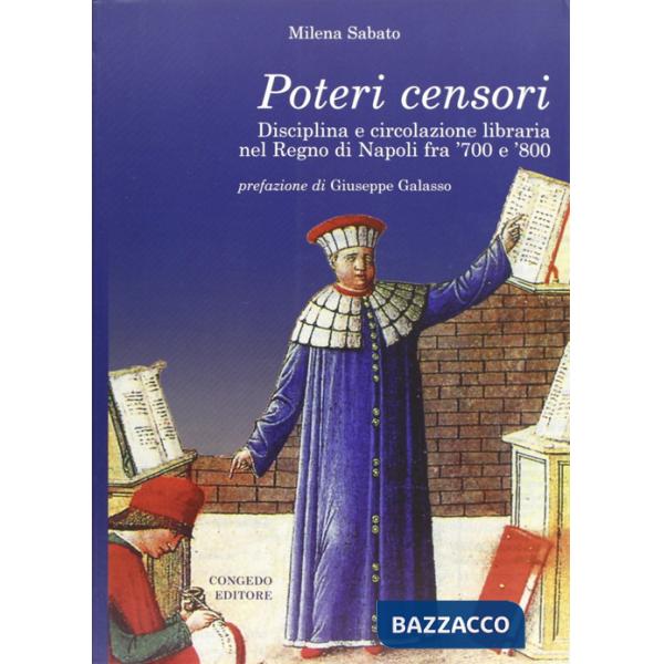 Poteri censori. Disciplina e circolazione libaria nel Regno di Napoli fra '700 e '800