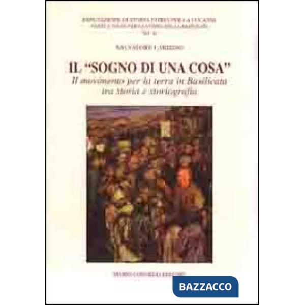 «sogno di una cosa». Il movimento per la terra in Basilicata tra storia e storiografia (Il)