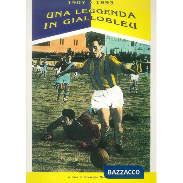 1907-1993: una leggenda in giallobleu