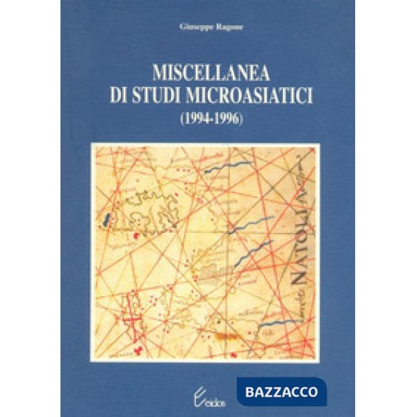 Miscellanea di studi microasiatici (1994-1996)