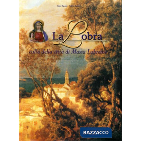 Lobra. Culla della città di Massa Lubrense (La)