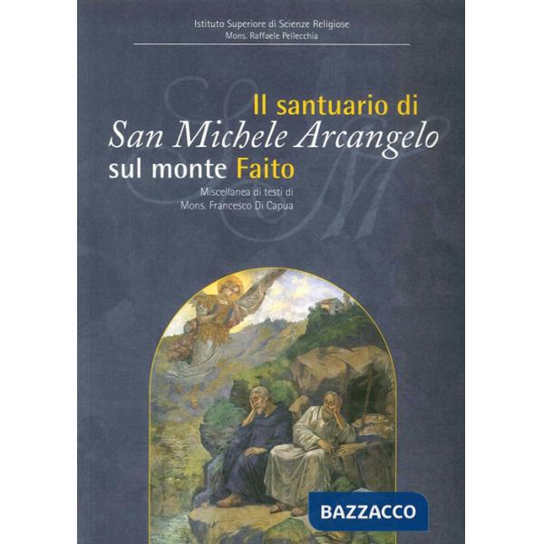 Santuario di San Michele a Faito