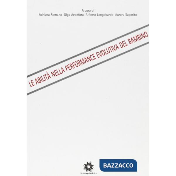 Abilità nella performance evolutiva del bambino (Le)