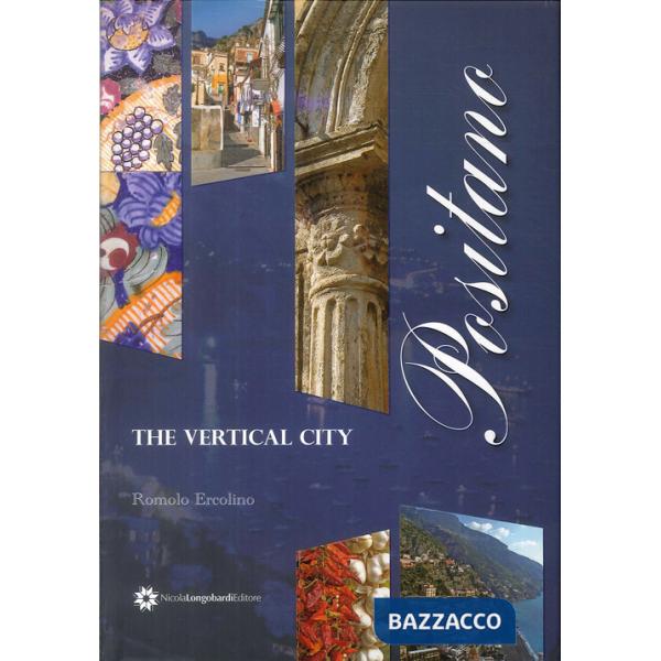 Positano, the vertical city