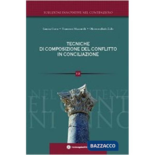 Tecniche di composizione del conflitto in conciliazione