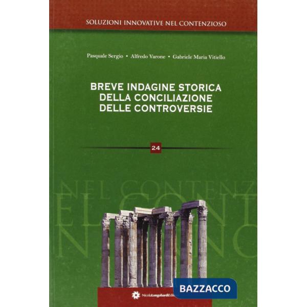 Breve indagine storica della conciliazione delle controversie