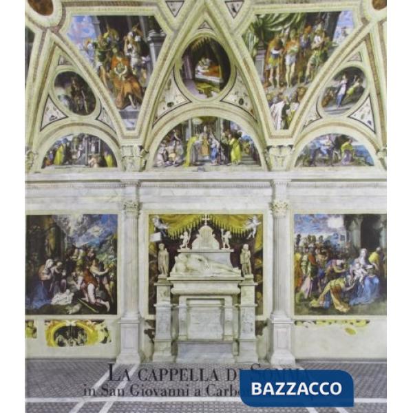 Cappella di Somma in San Giovanni a Carbonara. Con CD-ROM (La)