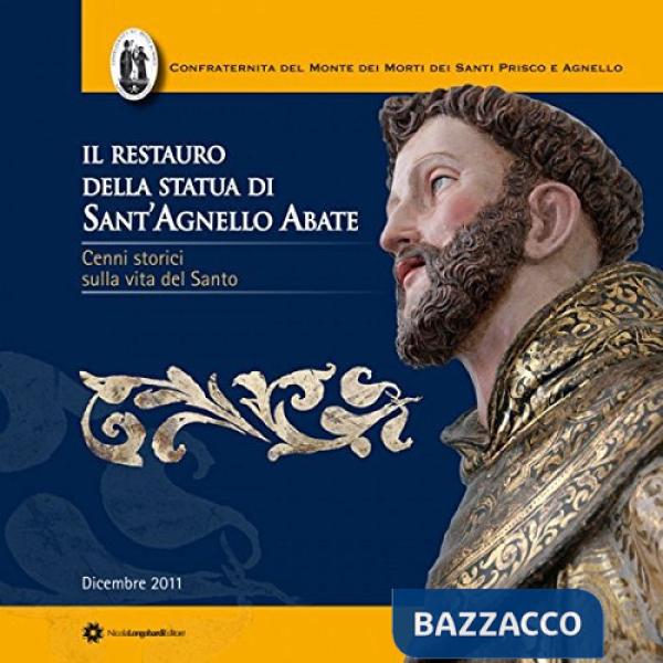 Il restauro della statua di Sant'Agnello Abate