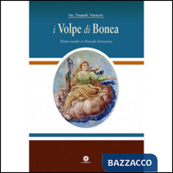 Volpe di Bonea. Pittori inediti in penisola sorrentina (I)