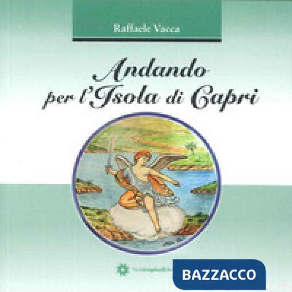 Andando per l'isola di Capri