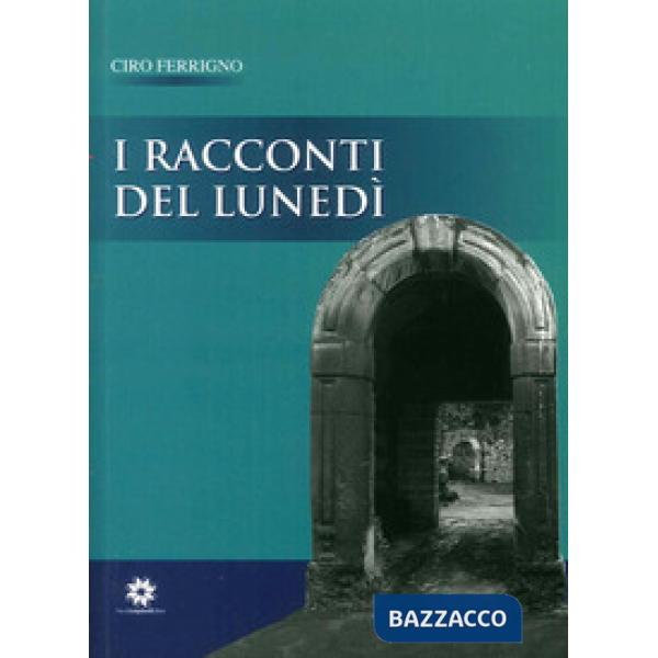 Racconti del lunedì (I)
